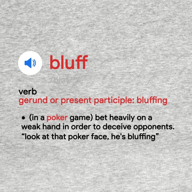Bluffing by Poker Day